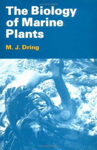 The Biology of Marine Plants