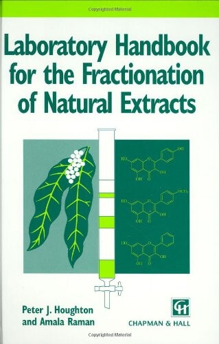 Laboratory Handbook for the Fractionation of Natural Extracts