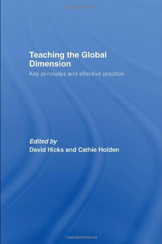 Teaching the global dimension :key principles and effective practice