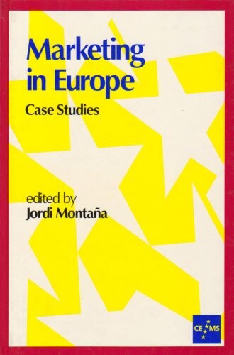 Marketing in Europe :case studies