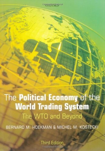 The political economy of the word trading system : the WTO and beyond