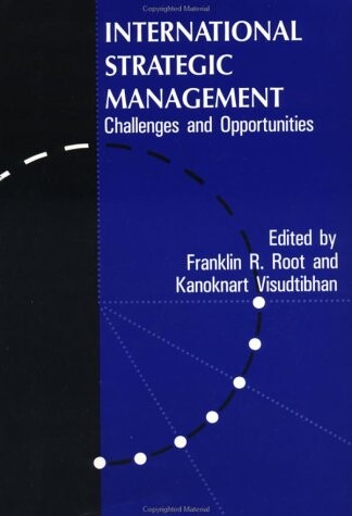 International strategic management : challenges and opportunities