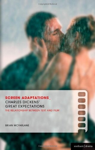Screen Adaptations: Great Expectations: A close study of the relationship between text and film