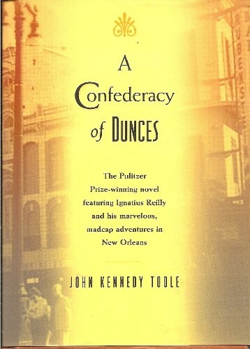 A Confederacy of dunces