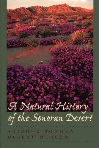 A Natural History of the Sonoran Desert