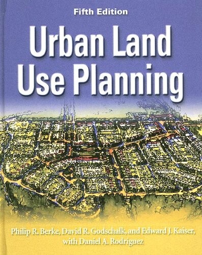 Urban Land Use Planning, Fifth Edition