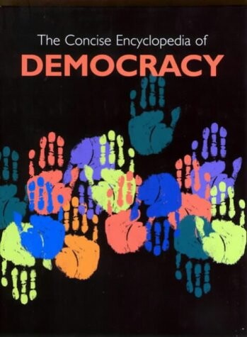 Concise Encyclopedia of Democracy