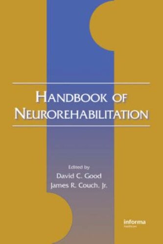 Handbook of Neurorehabilitation (Neurological Disease and Therapy)