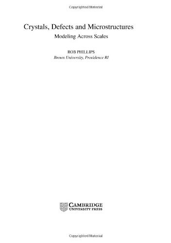 Crystals, Defects and Microstructures: Modeling Across Scales