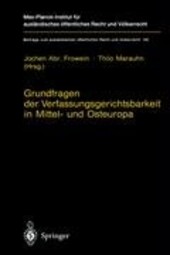 Grundfragen der Verfassungsgerichtsbarkeit in Mittel- und Osteuropa (Beiträge zum ausländischen öffentlichen Recht und Völkerrecht) (German Edition)