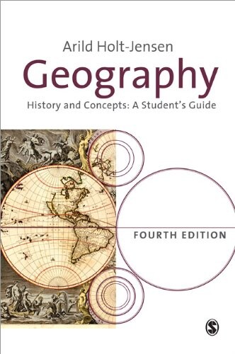 Geography : history and concepts : a student's guide