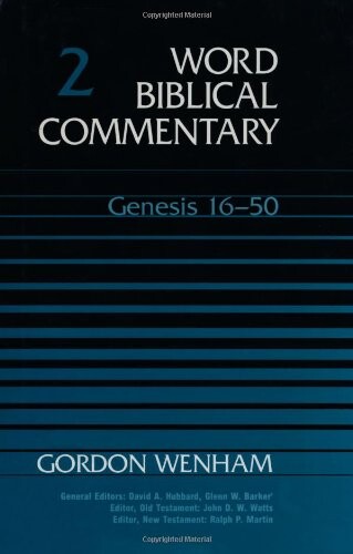 Word Biblical Commentary Vol. 2, Genesis 16-50  (wenham) 556pp