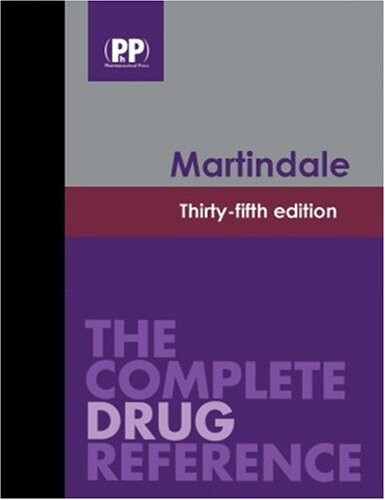 Martindale: The Complete Drug Reference, 35th Edition: Book and CD-ROM Package