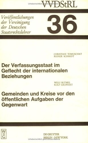 Unternehmen und Unternehmer in der verfassungsrechtlichen Ordnung der Wirtschaft (Veroffentlichungen der Vereinigung der Deutschen Staatsrechtslehrer ; Heft 35) (German Edition)