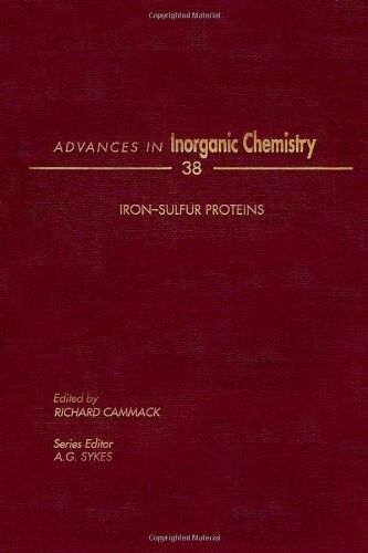 Advances in Inorganic Chemistry. Volume 38: Iron-Sulphur Proteins