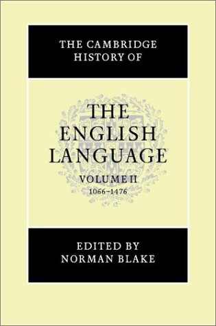 The Cambridge history of the English language, Volume 2
