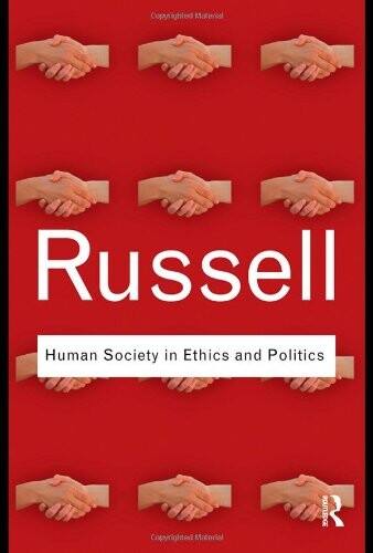 Bertrand Russell Bundle: Human Society in Ethics and Politics (Routledge Classics)