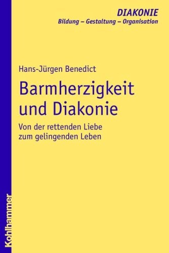 Barmherzigkeit und Diakonie