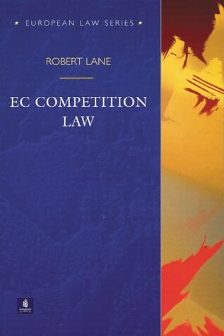 European Community Competition Law (European Law Series)