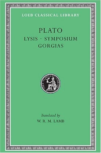Lysis ; Symposium ; Gorgias