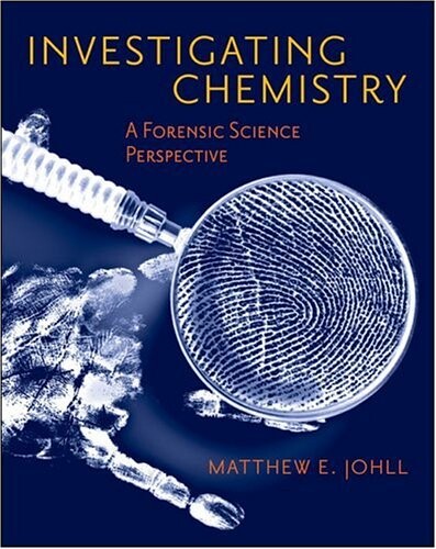 Investigating Chemistry: A Forensic Science Perspective