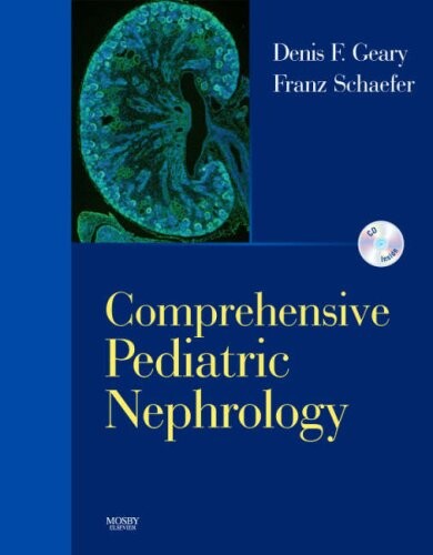 Comprehensive Pediatric Nephrology: Text with CD-ROM