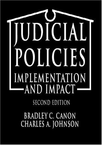 Judicial Policies: Implementation and Impact, 2nd Edition