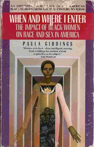 When and where I enter : the impact of black women on race and sex in America
