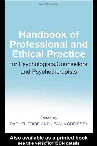 Handbook of Professional and Ethical Practice for Psychologists, Counsellors and Psychotherapists
