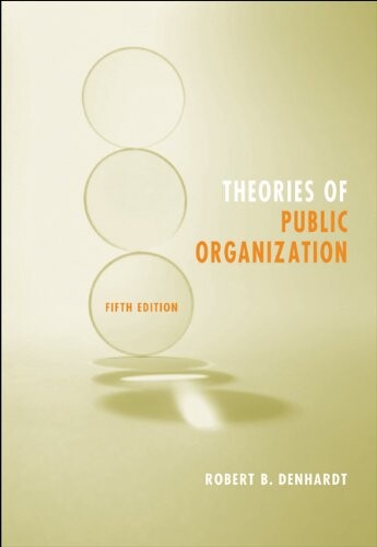 Theories of Public Organization
