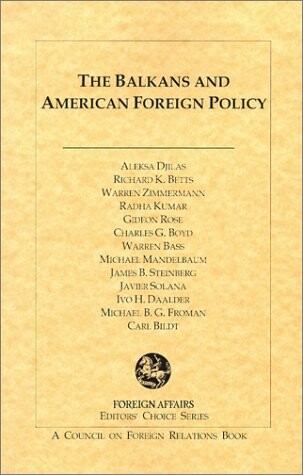 The Balkans and american foreign policy