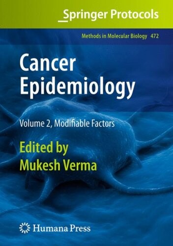 Cancer epidemiology. Volume II, Modifiable factors