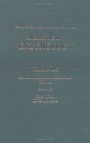 Posttranslational Modifications, Part B, Volume 107: Volume 107: Posttransitional Modifications Part B (Methods in Enzymology)