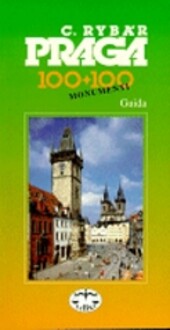 Praga : 100+100 monumenti : guida