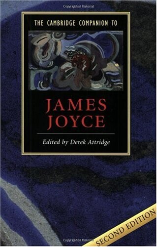 The Cambridge Companion to James Joyce (Cambridge Companions to Literature)