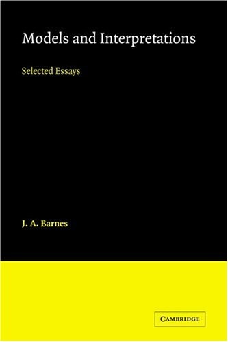 Models and Interpretations: Selected Essays
