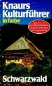 Knaurs Kulturführer in Farbe Schwarzwald