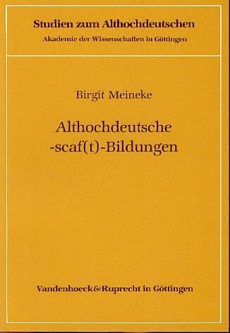 Althochdeutsche scaf(t)-Bildungen (Studien zum Althochdeutschen) (German Edition)