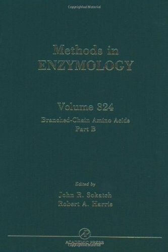 Branched-Chain Amino Acids, Part B, Volume 324 (Methods in Enzymology)