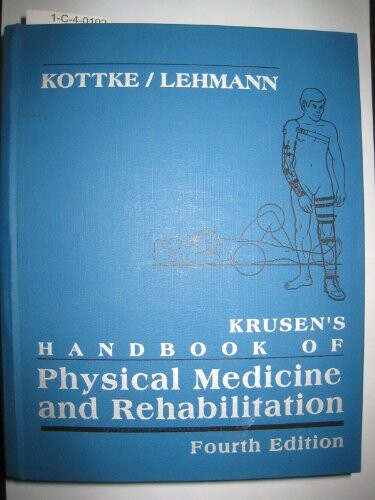 Krusen s Handbook of Physical Medicine and Rehabilitation