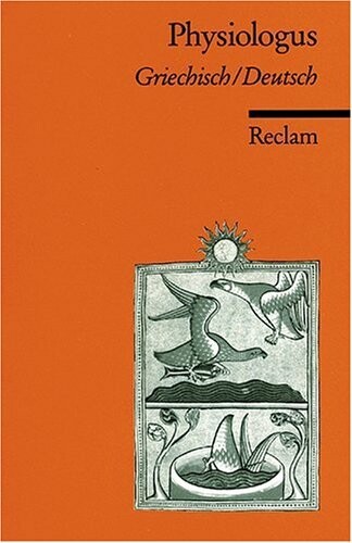 Physiologus. Griechisch / Deutsch.