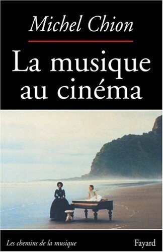 La Musique au cinema (Les Chemins de la musique) (French Edition)