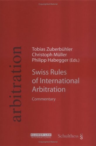 Swiss Rules of International Arbitration: Commentary