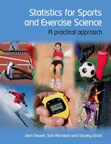 Statistics for sports and exercise science