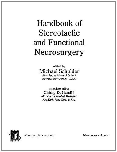 Handbook of Stereotactic and Functional Neurosurgery (Neurological Disease and Therapy)