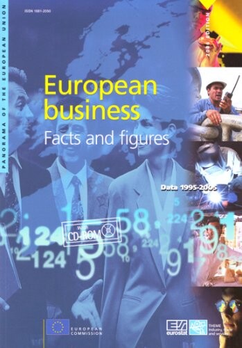 European Business Facts and Figures 2006: Data 1995-2005