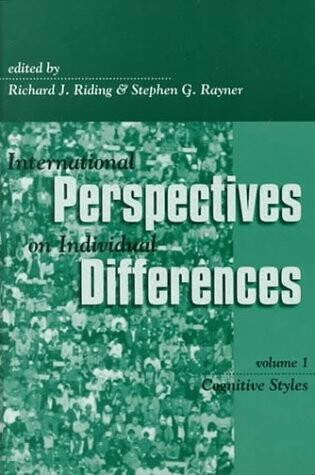 International Perspectives on Individual Differences, Volume 1: Cognitive Styles (International Perspectives on Individual Differences)