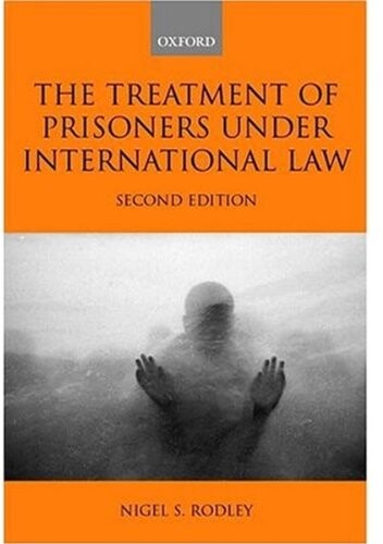 The Treatment of Prisoners Under International Law