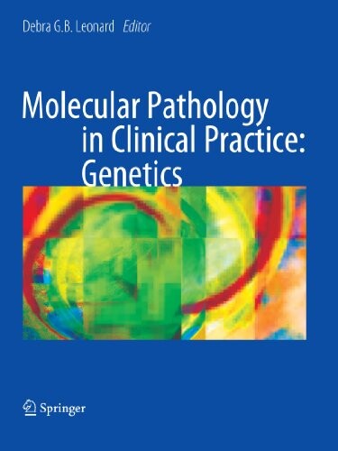 Molecular Pathology in Clinical Practice: Genetics