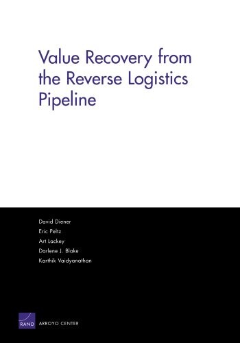 Value Recovery from the Reverse Logistics Pipeline